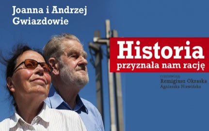 The history proved us right, said Joanna and Andrzej Gwiazda in their new book.
