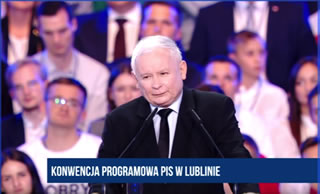 ajor policy speech by Chairman Jaroslaw Kaczynski